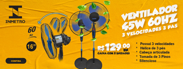 VENTILADOR 45W 60HZ 3 VELOCIDADES 3 PAS
